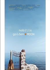 locandina di "Nobilis Golden Moon"
