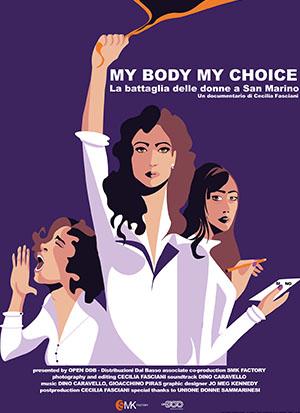 locandina di "My Body My Choice. La Lotta delle Donne a San Marino"