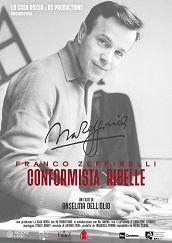locandina di "Franco Zeffirelli, Conformista Ribelle"