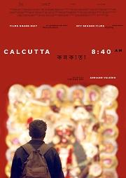 locandina di "Calcutta 8:40 AM"