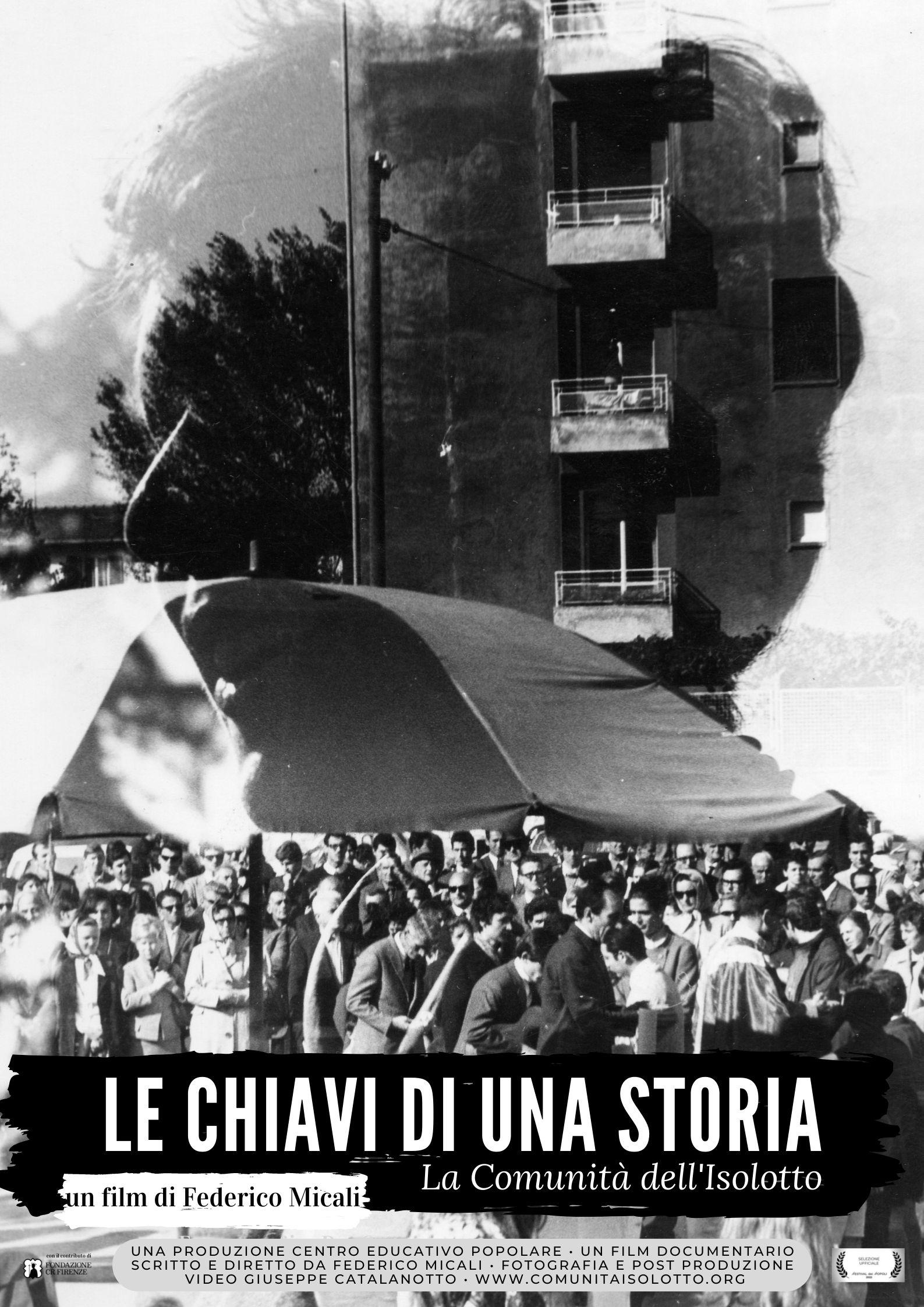 locandina di "Le Chiavi di una Storia - La Comunita' dell'Isolotto"