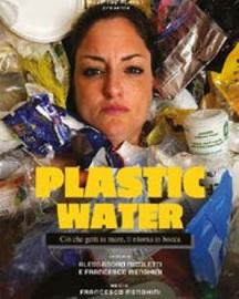 locandina di "Plasticwater"
