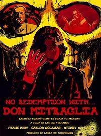locandina di "No Redemption with...Don Mitraglia"