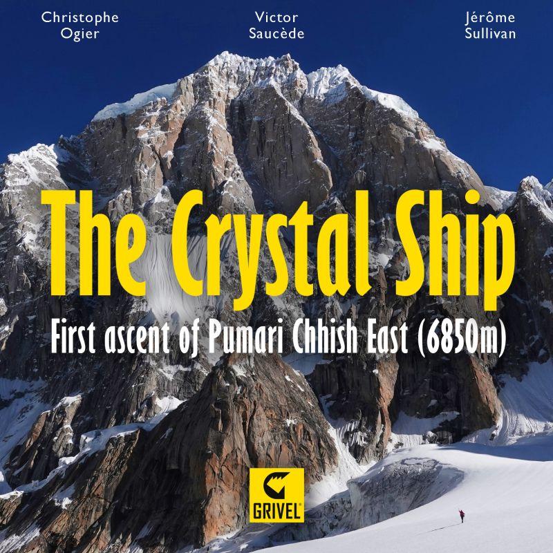 locandina di "The Crystal Ship - First Ascent of Pumari Chhish East (6850m)"